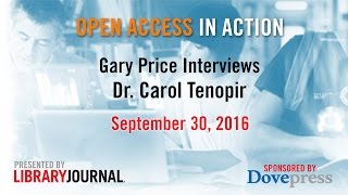 Gary Price and Dr. Carol Tenopir Discuss Open Access