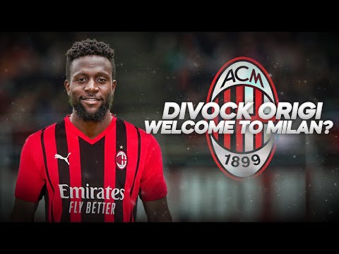 Divock Origi - Welcome to Milan? - 2022ᴴᴰ