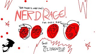 Nerd Rage FMV (feat. The Eltingville Club!)