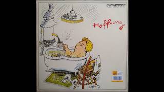 Gerard Hoffnung - Hoffnung (1973) [Full Vinyl Rip]