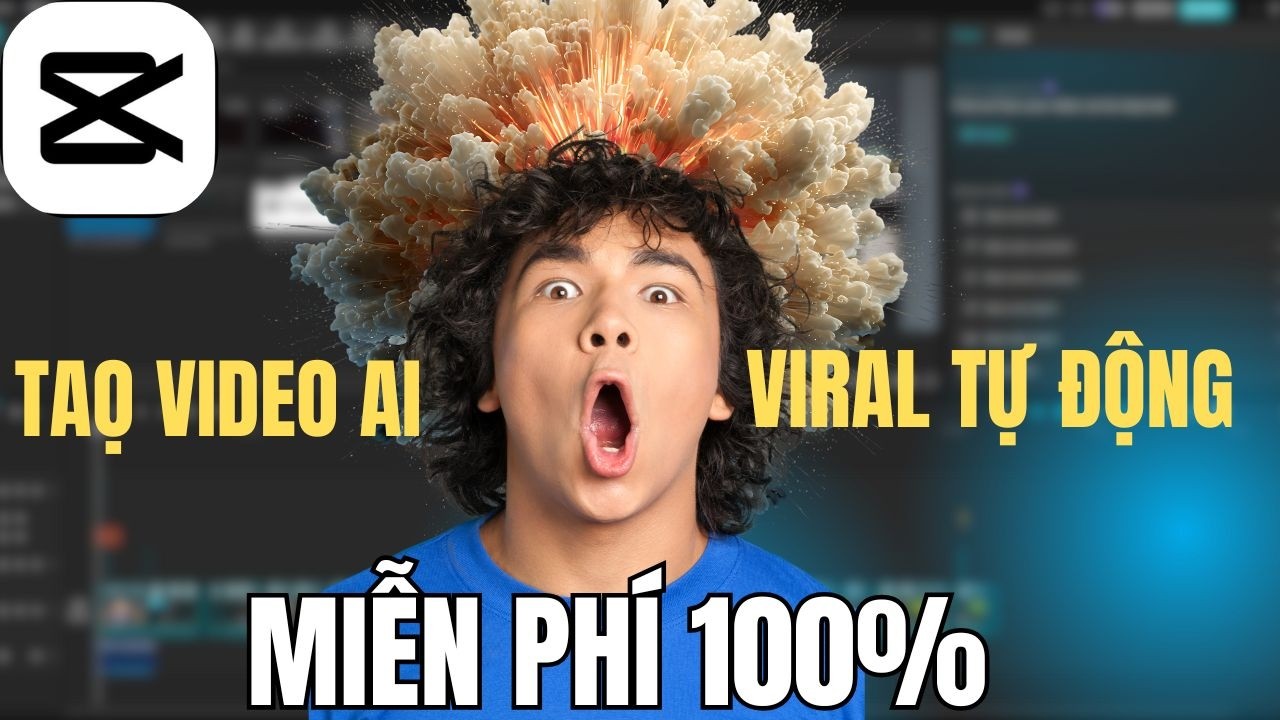 CapCut AI 2026– Tạo Video Tự Động Trong 5 Phút.