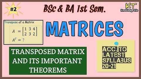 B.Sc1st year |Transpose of matrix | It