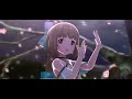 【デレステMV】祈りの花/依田芳乃(うたかたの結び手)
