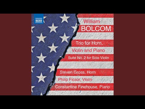 Trio for Horn, Violin & Piano: I. Plodding, Implacably Controlled