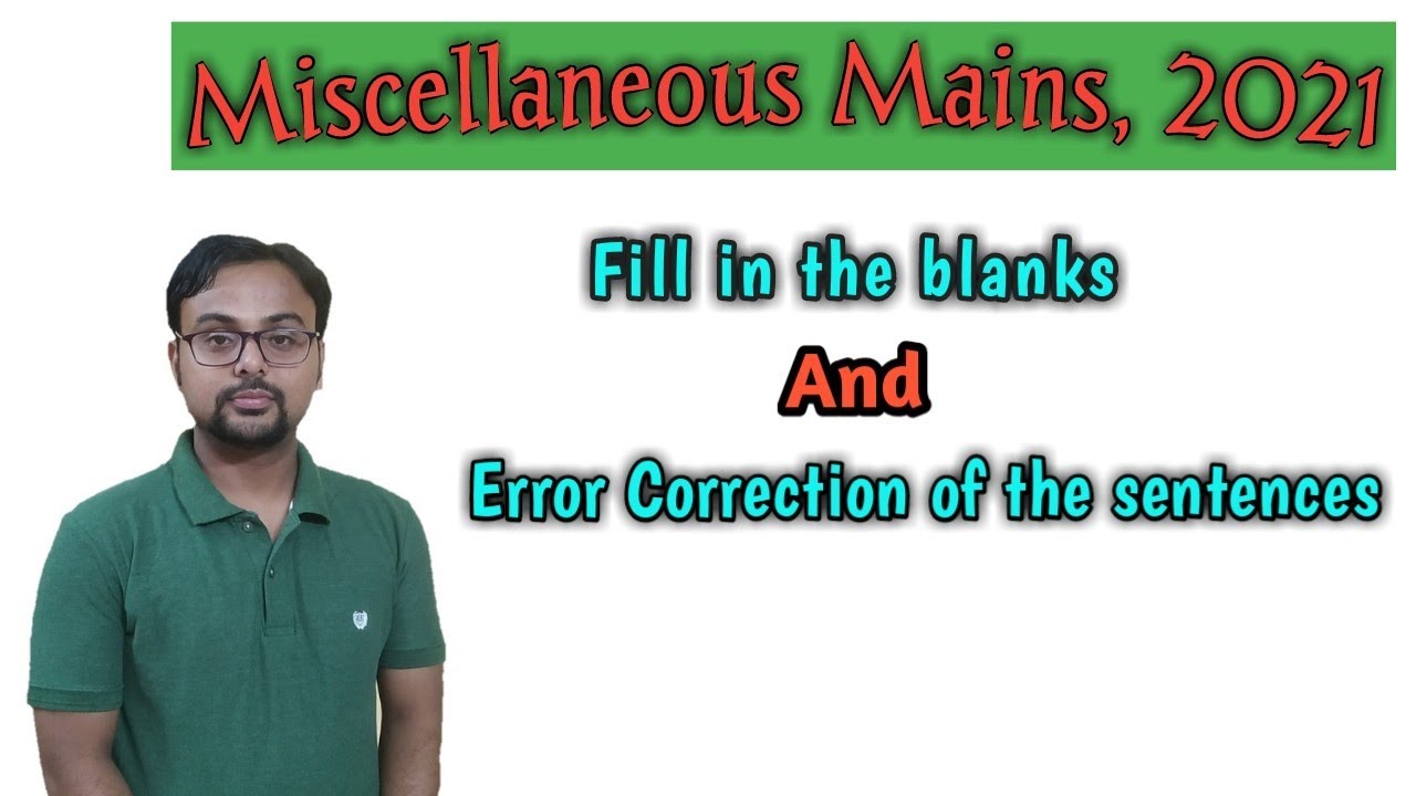 Fillers and Error Corrections ||  Miscellaneous Mains, 2021 || Practice Lesson 2 ||