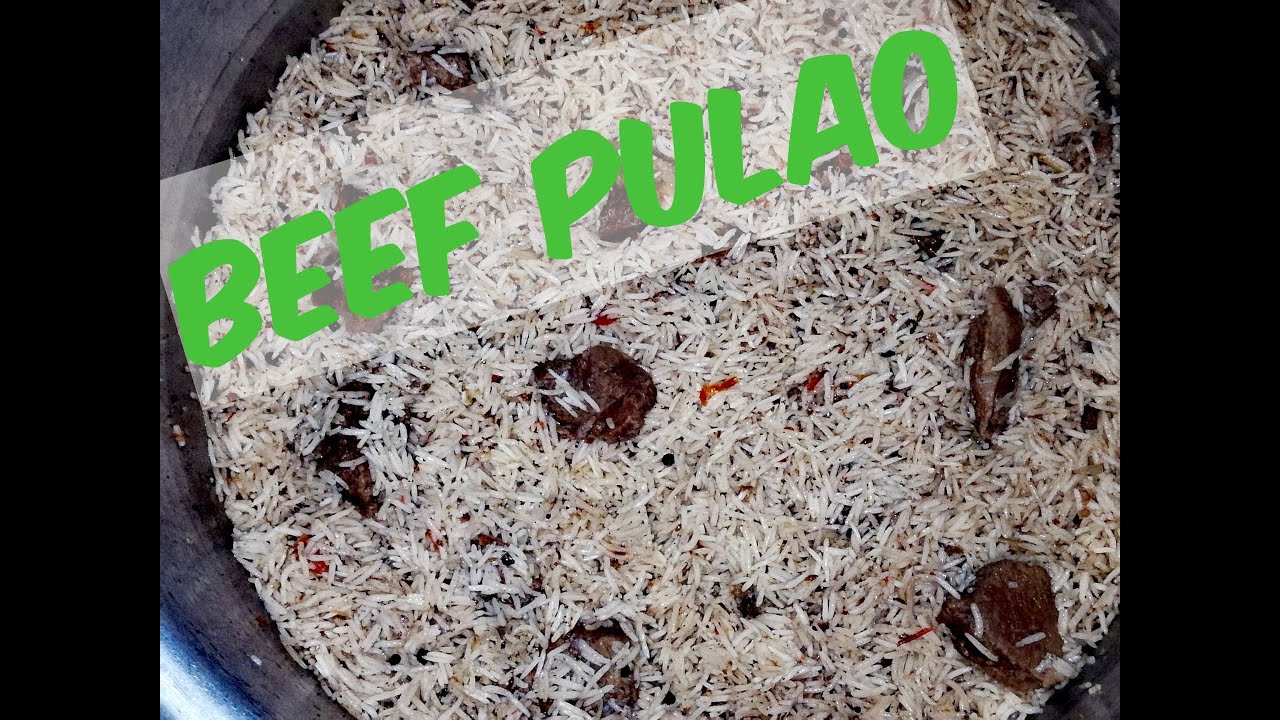 Beef Pulao Recipe | How to Cook Beef Pulao at Home | Rice Recipe ...