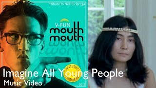 V-FUN - Imagine All Young People (Music Video) [Mouth Mouth Album]