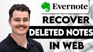 How to Recover Deleted Notes in Evernote Web [2026 Guide]