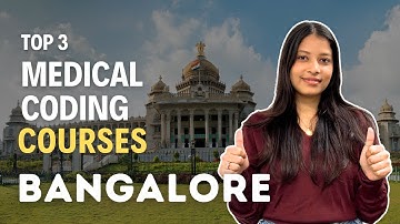 Top 3 Medical Coding Courses Institutes In Bangalore With 100% Job #medicalcodingcourses #Bangalore