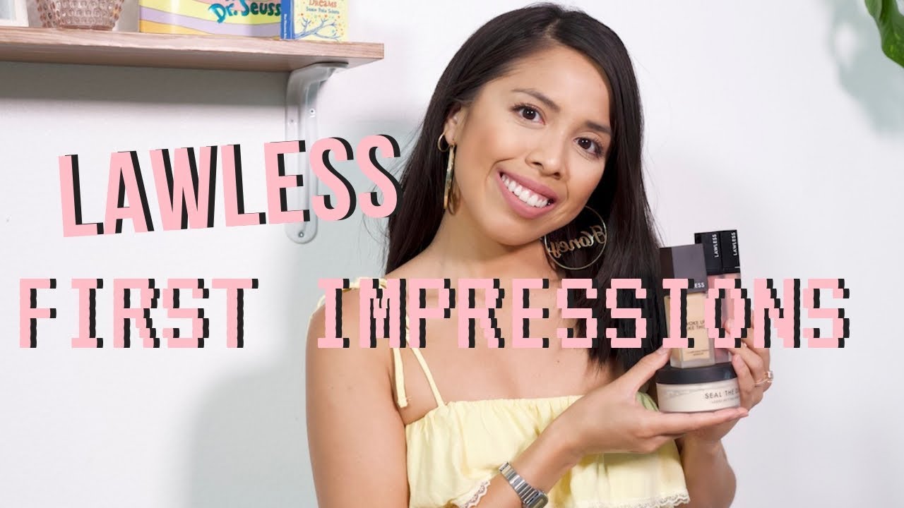 LAWLESS FIRST IMPRESSIONS | WOKE UP LIKE THIS, SEAL THE DEAL, & LIPSTICKS
