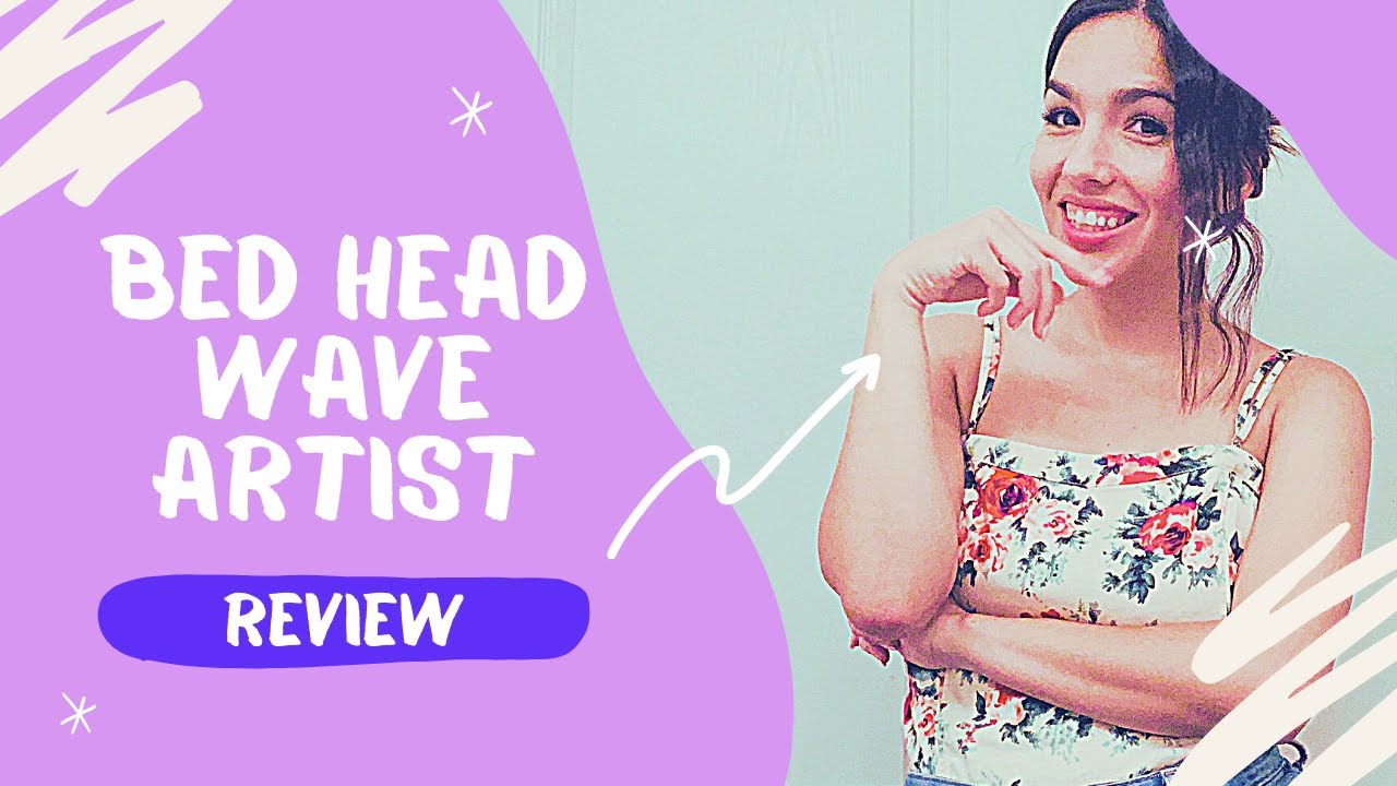 Bed Head Wave Artist Review YouTube