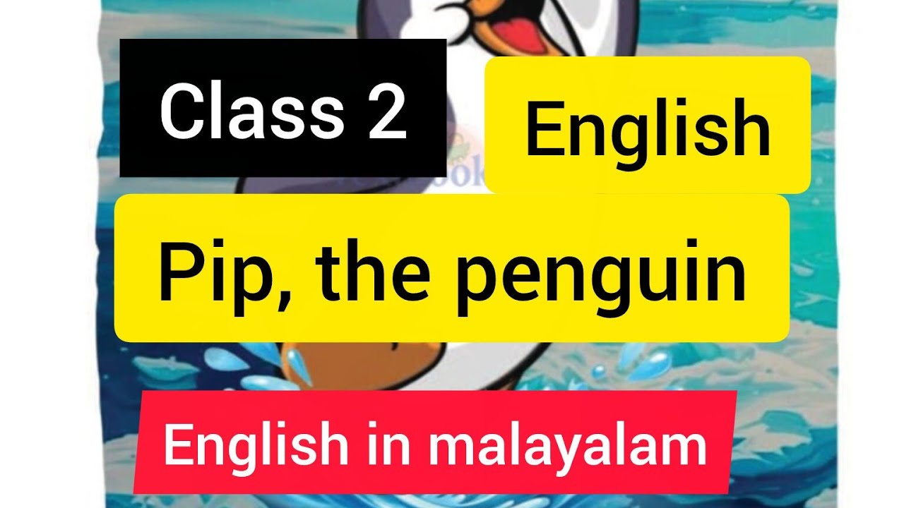 Class 2|english| pip, the penguin| full chapter - YouTube