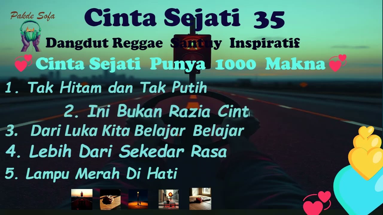 Cinta Sejati 35 | Dangdut Reggae Cinta Sejati Punya  Seribu Makna