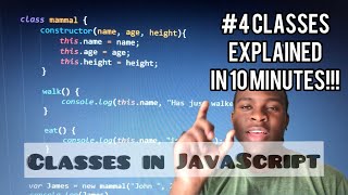 JAVASCRIPT CLASSES AND STRUCTURE IN 10 MINUTES  | EP3 |