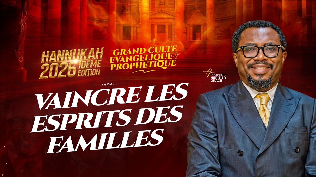 JOUR 33: VAINCRE LES ESPRITS DES FAMILLES AVEC LE PROPHÈTE HERITIER GRACE MUSEBA