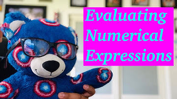 Evaluating Numerical Expressions