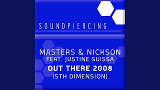 Video thumbnail of "Justine Suissa - Out There (5th Dimension) (Daniel Kandi Bangin Mix)"