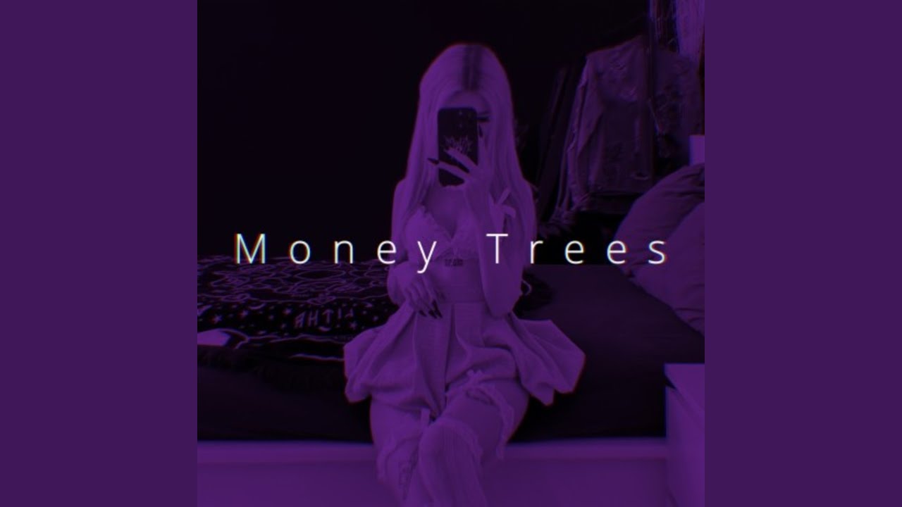 Money Trees (TikTok Remix)
