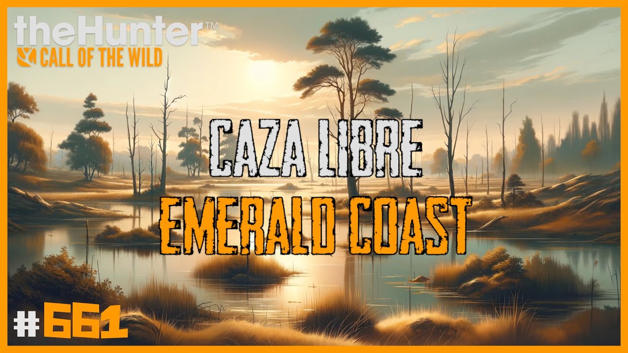 RONDA DE CAZA LIBRE EN EMERALD COAST | 🦌theHunter: CotW 
