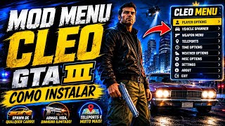 🔥 GTA 3 ANDROID 15/16 COM MOD MENU CLEO! INSTALAÇÃO FÁCIL
