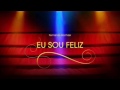 Eu Sou Feliz Playback Adoradores mp3