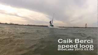 Csik Berci speedloop BlueLake 2013 március 6
