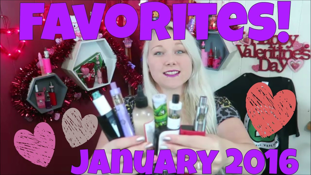 January 2016 Vape Favorites! | TiaVapes Review