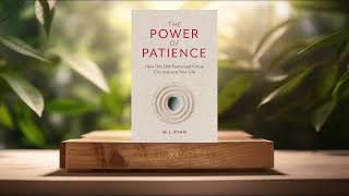 [Review] The Power of Patience (M. J. Ryan) Summarized.