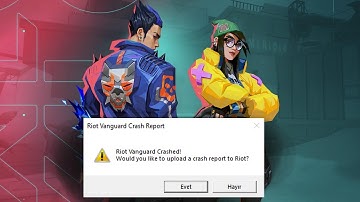 Riot Vanguard Crash Report - Riot Vanguard Crashed Fix - Valorant