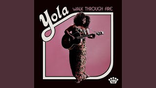 Walk Through Fire - Yola
