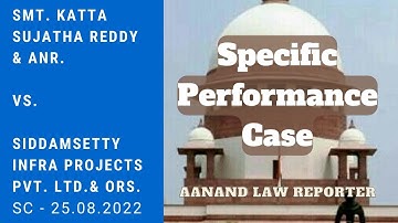 🎓Specific Performance Case (2022) | 2018 Amendment to the Specific Relief Act | Contract | SCC | ALR