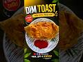 Egg Toast Recipe #shorts #cooking #food