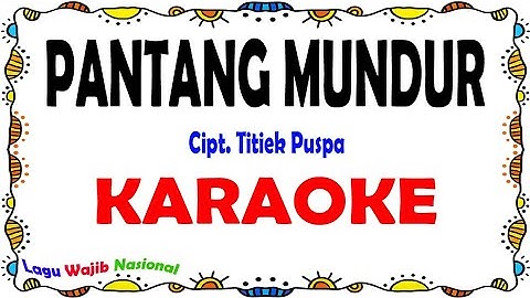 Pantang Mundur - Karaoke