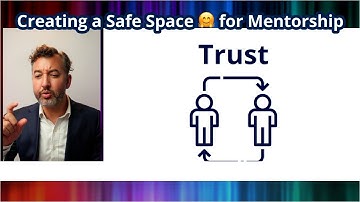 Creating a Safe Space 🤗 for Mentorship