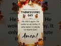 God bless you  happy Thanksgiving#motivation  #walkinspiritoftheholyspirit #inspiration
