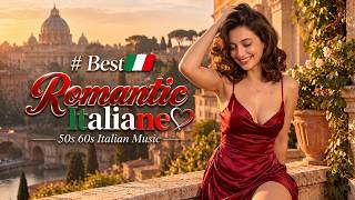 CAN YOU FEEL THE ROMANCE OF ROME? 💃 BEST ROMANTIC ITALIANE 🌆 1960S ITALIAN LOVE SONGS