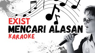 Download Lagu MENCARI ALASAN EXIST Karaoke #exist #mencarialasan ##karaoke #lagumalaysia MP3 Download Lagu MENCARI ALASAN EXIST Karaoke #exist #mencarialasan ##karaoke #lagumalaysia MP3