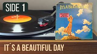 It's a Beautiful Day - SIDE 1 (1969)  | Vinyl on Vintage Gear | | NEW IMPROVED AUDIO!🎶