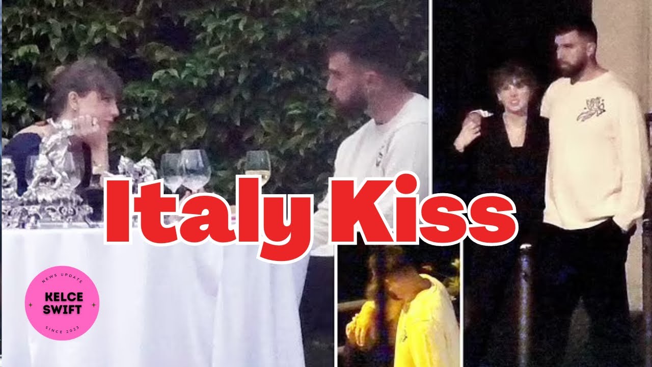 Taylor Swift & Travis Kelce are pictured KISSING & ENJOYING a very ROMANTIC  date night in Italy