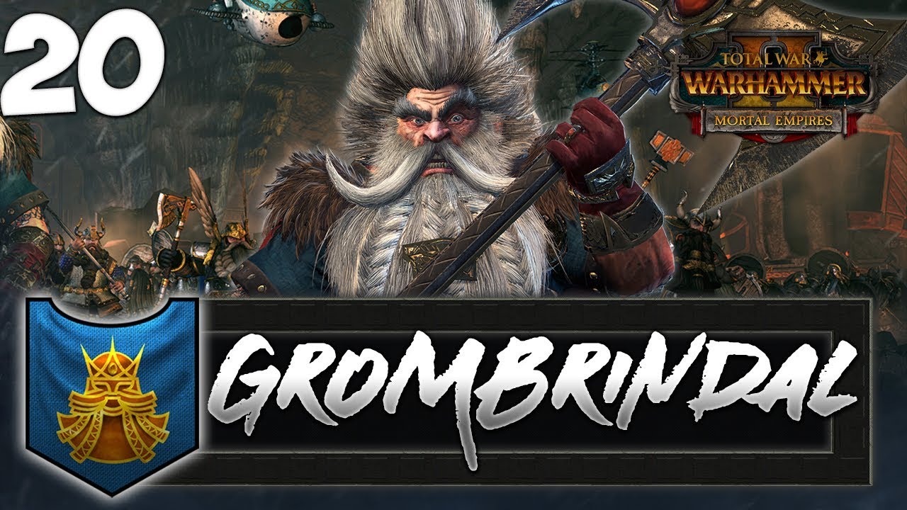 UNITED AT LAST! Total War: Warhammer 2 - Dwarf Mortal Empires Campaign - Grombrindal #20