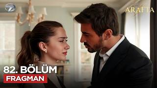 Arafta Dizisi 82. Bölüm Fragmanı 26 Mart Perşembe
