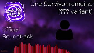 Paradox Protocol Soundtrack- One Survivor remains (??? variant) [Roblox] #asym