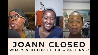 Big 4 Sewing Pattern Brands Liquidated After Joann Fabrics Shuts Down - What's Next?