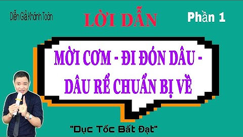 HƯỚNG DẪN CÁC MẪU THÔNG BÁO TRONG TIỆC CƯỚI-PHẦN 1-Đào tạo MC