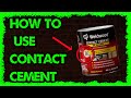 How to use contact cement short