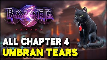 Bayonetta 3 Chapter 4 ALL UMBRAN TEARS OF BLOOD Locations
