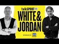 🚨White &amp; Jordan with Martin Keown LIVE on talkSPORT | 16-Mar-26