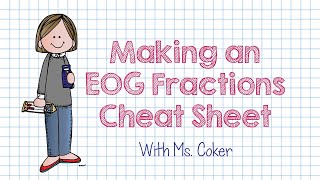 EOG Tip - Making a Fractions "Cheat Sheet"