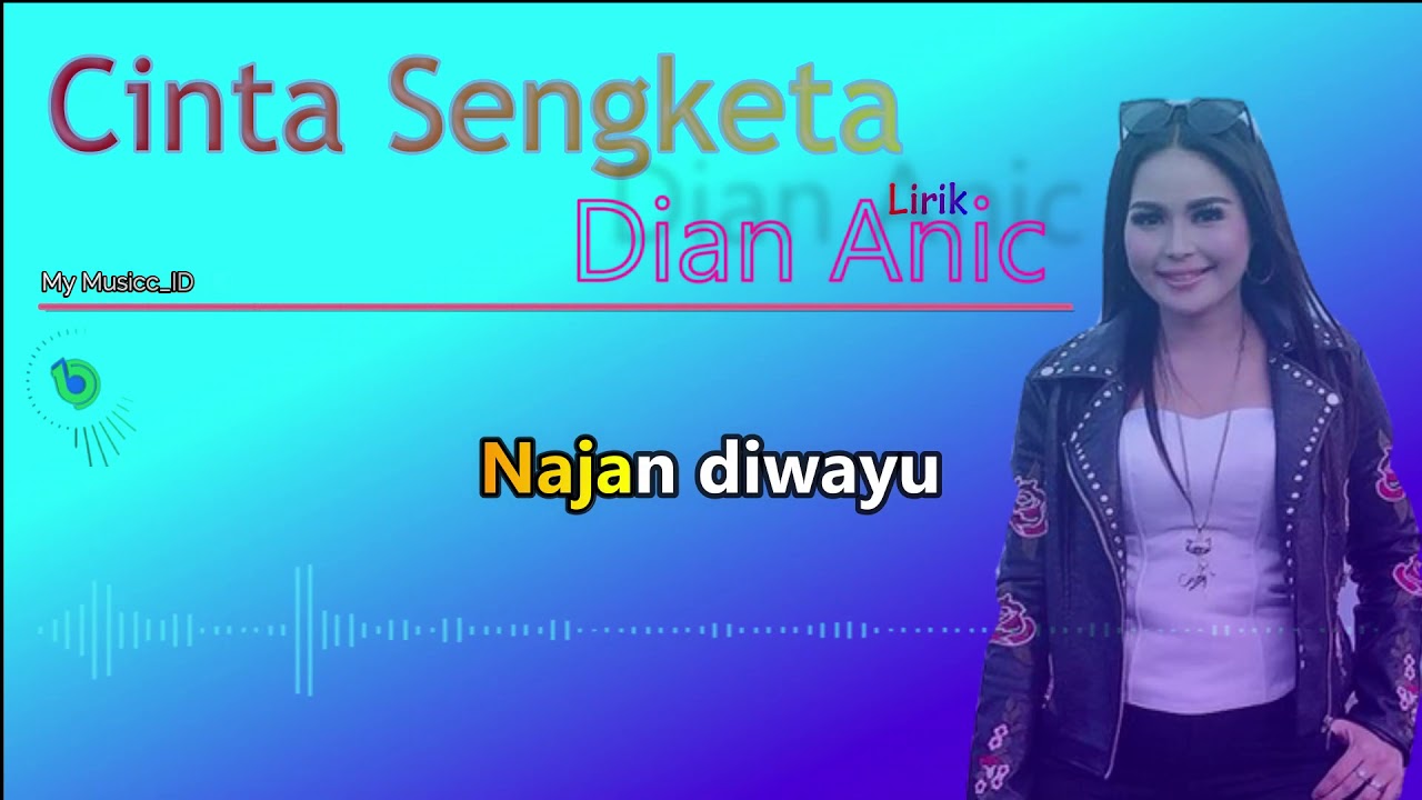 Cinta Sengketa Dian Anic (Lirik)