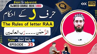 ``RAA`` KE AHKAAM | DETAILED | Ilm ut Tajweed Course | Episode - 35 | URDU | Qari Aqib